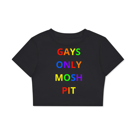 *Gays Only Mosh Pit Crop Cotton T-Shirt